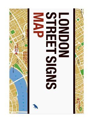 London Street Signs Map - Alistair Hall
