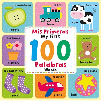MIS Primeras 100 Palabras: Spanish & English Picture Dictionary - Igloobooks