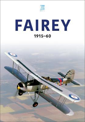 Fairey 1915-60 - Key Publishing