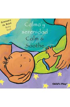 Coperta cărții 'Calma Y Serenidad/Calm & Soothe - Sanja Rescek'