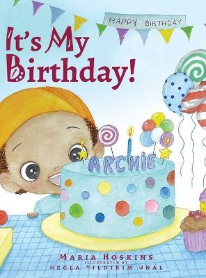 It's My Birthday! - Maria Hoskins