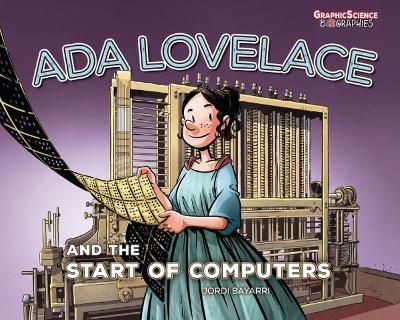 ADA Lovelace and the Start of Computers - Jordi Bayarri Dolz