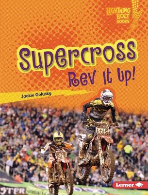 Supercross: REV It Up! - Jackie Golusky