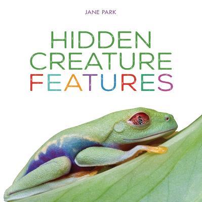 Hidden Creature Features - Jane Park