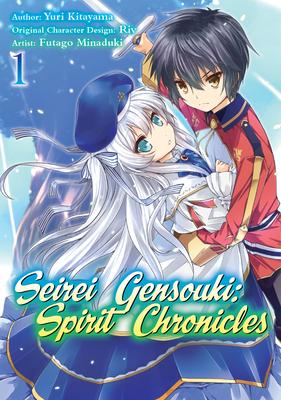 Seirei Gensouki: Spirit Chronicles (Manga): Volume 1 - Yuri Shibamura
