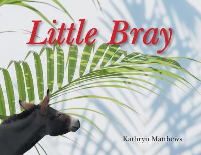 Little Bray - Kathryn Matthews