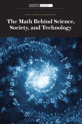 The Math Behind Science, Society, and Technology - Scientific American Editors