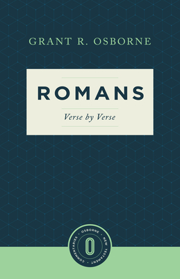 Romans Verse by Verse - Grant R. Osborne