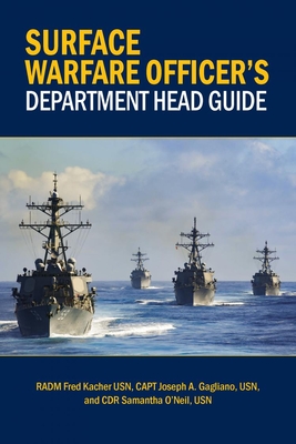 Surface Warfare Officer's Department Head Guide - Frederick W. Kacher