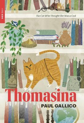 Thomasina: The Cat Who Thought She Was a God - Paul Gallico