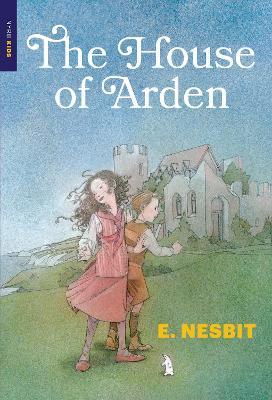 The House of Arden - E. Nesbit