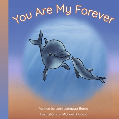 You Are My Forever - Lynn Lumayag-bardo