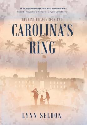 Carolina's Ring - Lynn Seldon