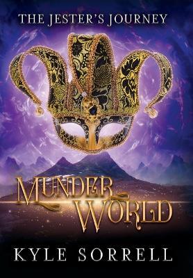 Munderworld - Kyle Sorrell