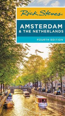Rick Steves Amsterdam & the Netherlands - Rick Steves