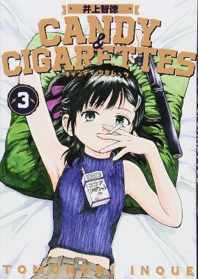 Candy and Cigarettes Vol. 3 - Tomonori Inoue