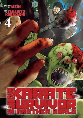 Karate Survivor in Another World (Manga) Vol. 4 - Yazin