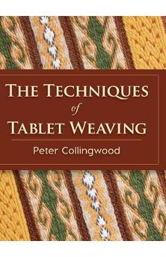 Coperta cărții 'The Techniques of Tablet Weaving - Peter Collingwood'