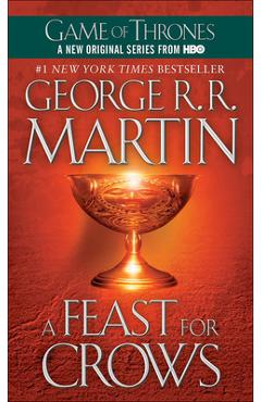 Coperta cărții 'A Feast for Crows - George R. R. Martin'
