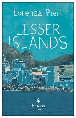 Lesser Islands - Lorenza Pieri