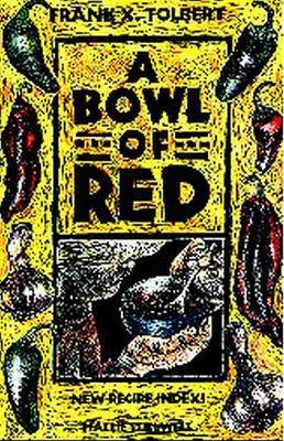 A Bowl of Red - Frank X. Tolbert