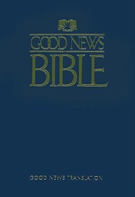 Good News Bible-gnt - American Bible Society