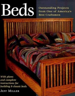 Beds: Nine Outstanding Projects by One of America's Best - Jeff Miller