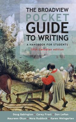 The Broadview Pocket Guide to Writing - Fifth Canadian Edition - Doug Babington
