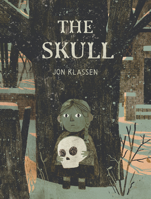 The Skull: A Tyrolean Folktale - Jon Klassen