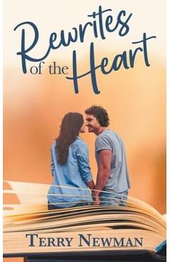 Coperta cărții 'Rewrites of the Heart - Terry Newman'