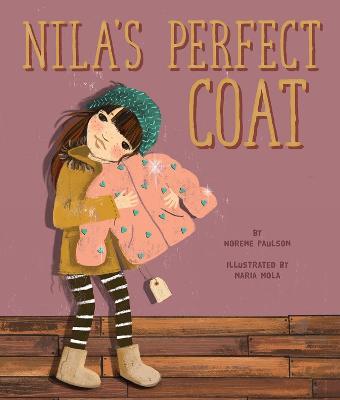 Nila's Perfect Coat - Norene Paulson