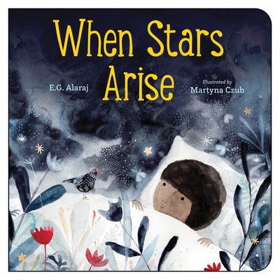 When Stars Arise - E. G. Alaraj