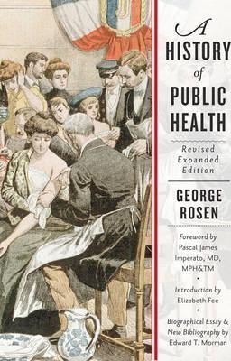 A History of Public Health - George Rosen