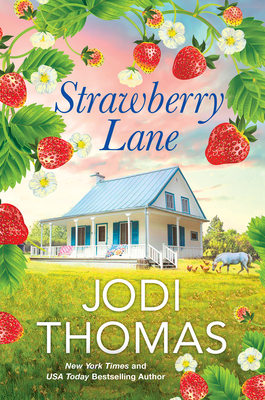 Strawberry Lane - Jodi Thomas