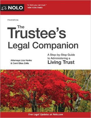 The Trustee's Legal Companion: A Step-By-Step Guide to Administering a Living Trust - Liza Hanks