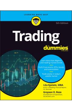 Trading for Dummies - Grayson D. Roze