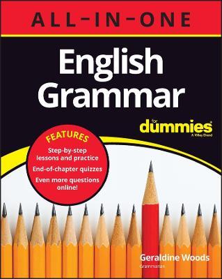 English Grammar All-In-One for Dummies (+ Chapter Quizzes Online) - Geraldine Woods