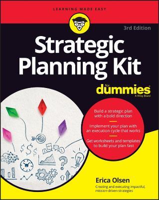 Strategic Planning Kit for Dummies - Erica Olsen