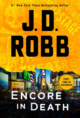 Encore in Death: An Eve Dallas Novel - J. D. Robb