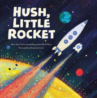 Hush, Little Rocket - Mo O'hara