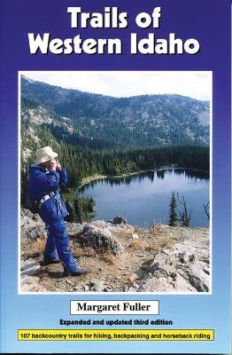 Trails of Western Idaho - Margaret Fuller