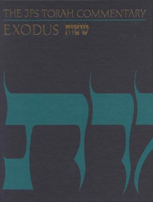 The JPS Torah Commentary: Exodus - Nahum M. Sarna