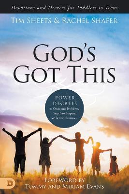 God's Got This: Power Decrees to Overcome Problems, Step Into Purpose, and Receive Promises - Rachel Shafer