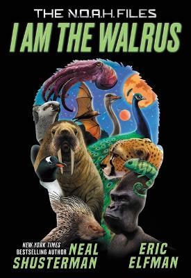 I Am the Walrus - Neal Shusterman