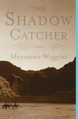 The Shadow Catcher - Marianne Wiggins