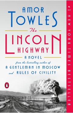 The Lincoln Highway - Amor Towles