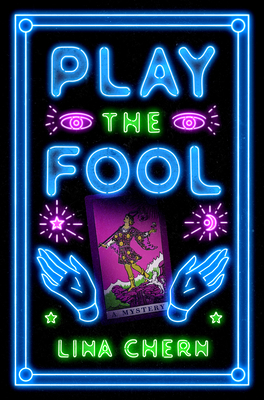 Play the Fool: A Mystery - Lina Chern