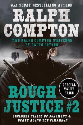 Ralph Compton Double: Rough Justice #2 - Ralph Compton