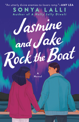 Jasmine and Jake Rock the Boat - Sonya Lalli