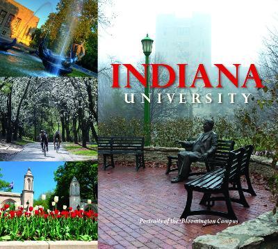 Indiana University: Portraits of the Bloomington Campus - Iu Press Journals